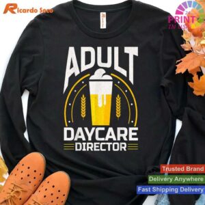 Adult Daycare Director Bartender Fun T-shirt Style 4 - Hoodie