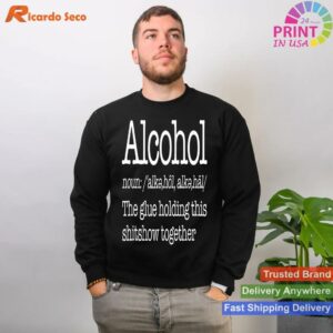 Alcohol Definition Funny Drinking Humor T-shirt Style 2 - Sweatshirt