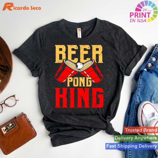 Beer Pong King Drinking Game T-shirt Style 1 - T-shirt