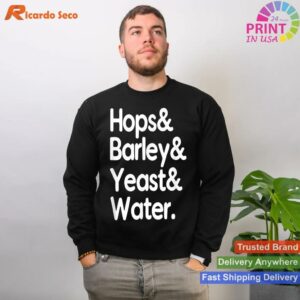 Brewer Gift Hops Barley Yeast Water Alcohol T-shirt Style 2 - Sweatshirt