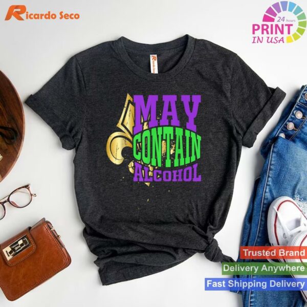 Carnival May Contain Alcohol T-shirt Style 1 - T-shirt