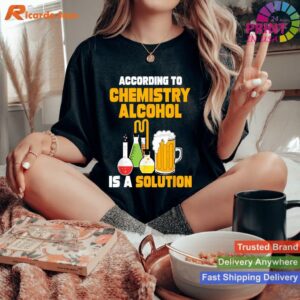 Chemistry Alcohol Solution for Chemists T-shirt Style 3 - Women T-shirt