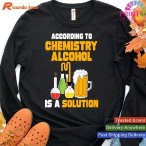 Chemistry Alcohol Solution for Chemists T-shirt Style 4 - Hoodie