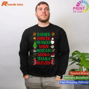 Christmas Moscato Vodka Tequila Dasher Dancer T-shirt Style 2 - Sweatshirt