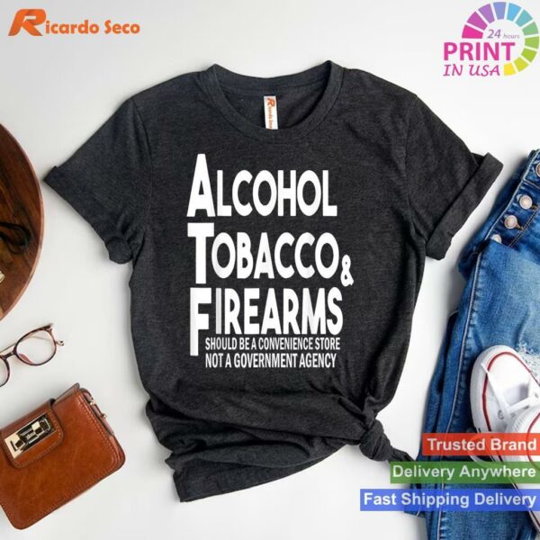 Convenience Store Alcohol Tobacco Firearms T-shirt Style 1 - T-shirt