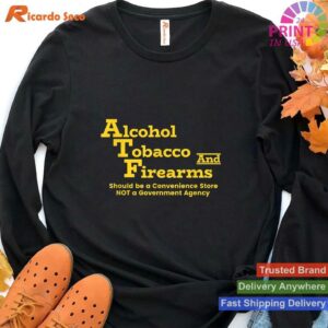 Funny Gun Alcohol Tobacco Firearms Store T-shirt Style 4 - Hoodie