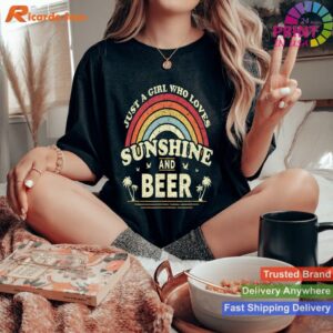 Girl Who Loves Sunshine and Beer T-shirt Style 3 - Women T-shirt