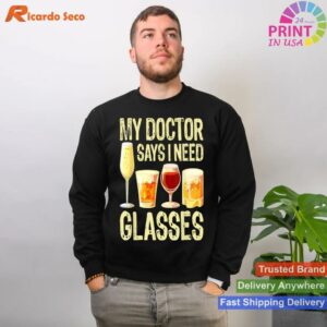 I Need Glasses Beer Sarcasm Alcohol T-shirt Style 2 - Sweatshirt