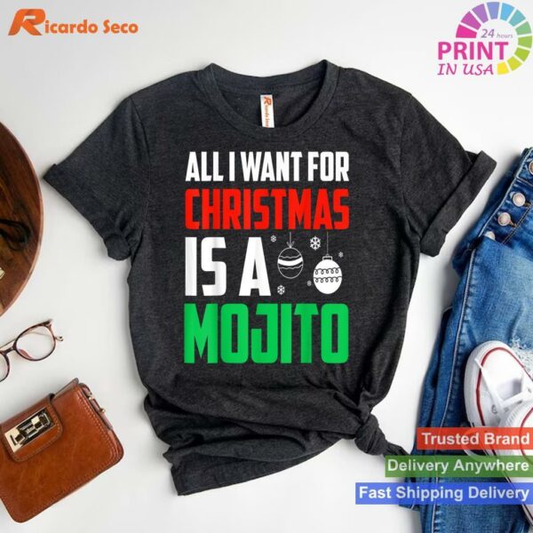 Mojito Christmas Wish Alcohol T-shirt Style 1 - T-shirt