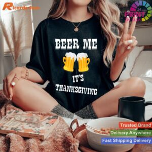 Thanksgiving Alcohol Drinkers Humor T-shirt Style 3 - Women T-shirt