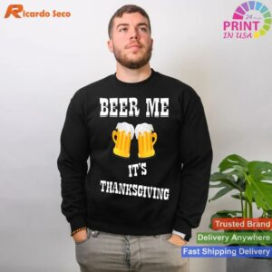 Thanksgiving Alcohol Drinkers Humor T-shirt Style 2 - Sweatshirt