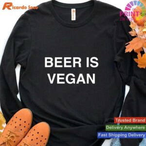 Vegan Beer Drinking Humor T-shirt Style 4 - Hoodie