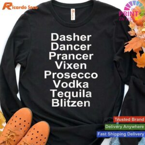 Vodka Tequila Dasher Dancer Funny Alcohol List T-shirt Style 4 - Hoodie