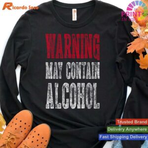 Warning May Contain Alcohol Cute T-shirt Style 4 - Hoodie