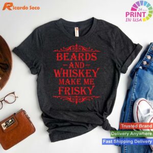 Whiskey Beards Frisky Drinking T-shirt Style 1 - T-shirt