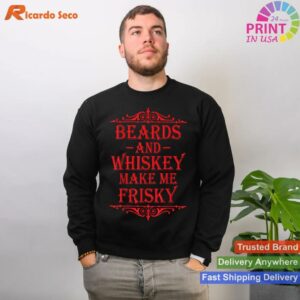 Whiskey Beards Frisky Drinking T-shirt Style 2 - Sweatshirt